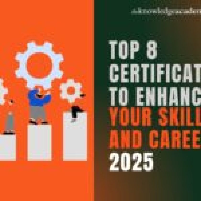 Top 8 Certifications to Enhance Your Skills and Career in 2025